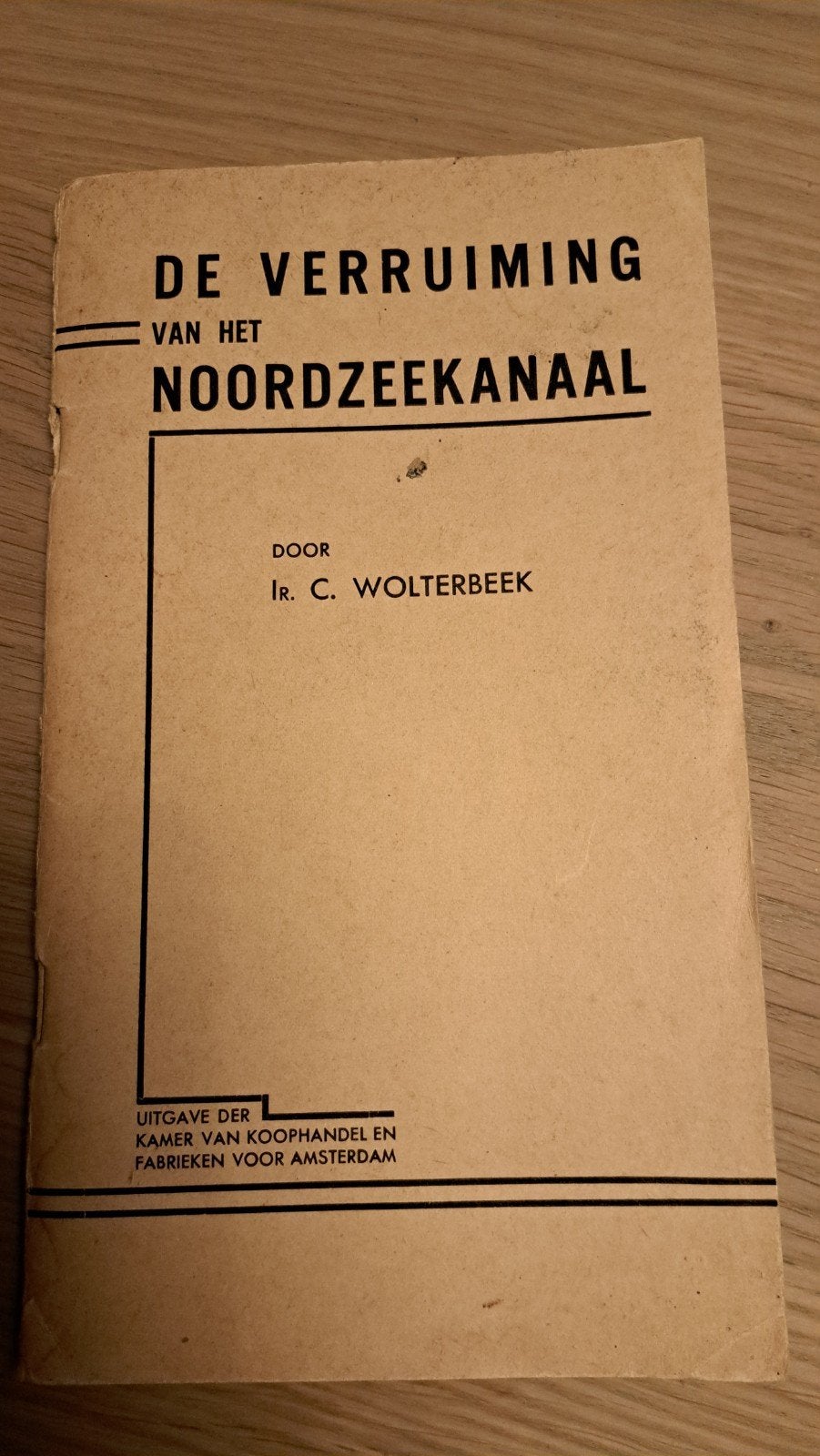 De Verruiming van het Noordzeekanaal - Ir. C. Wolterbeek, Gelezen, Overige typen, Ir. C. Wolterbeek, Ophalen of Verzenden