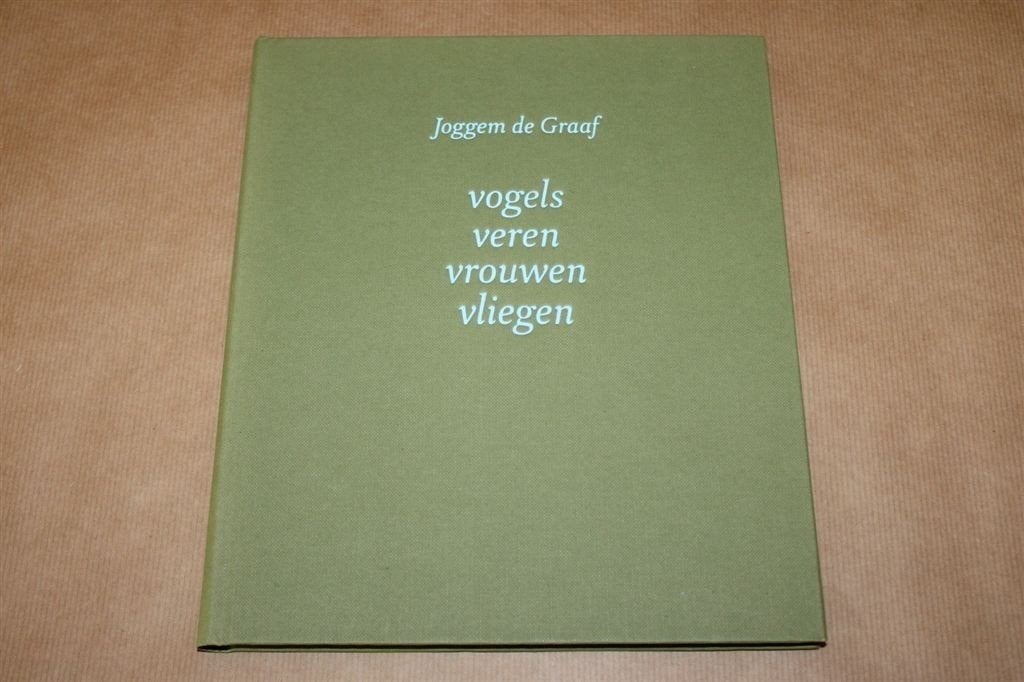 Joggem de Graaf. Vogels, veren..., Ophalen of Verzenden, Zo goed als nieuw