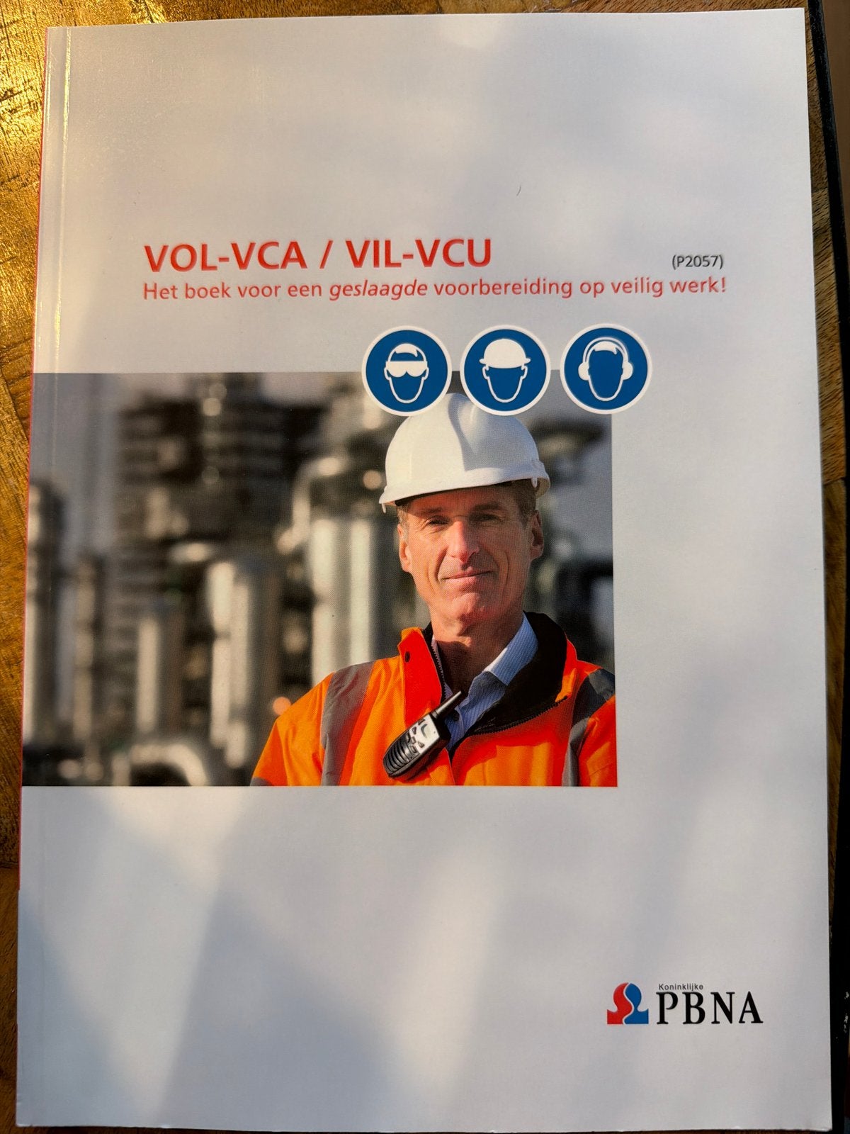 VOL-VCA / VIL-VCU: Boek voor veilig werken, Boeken, Ophalen of Verzenden, Gamma, Zo goed als nieuw, Overige niveaus