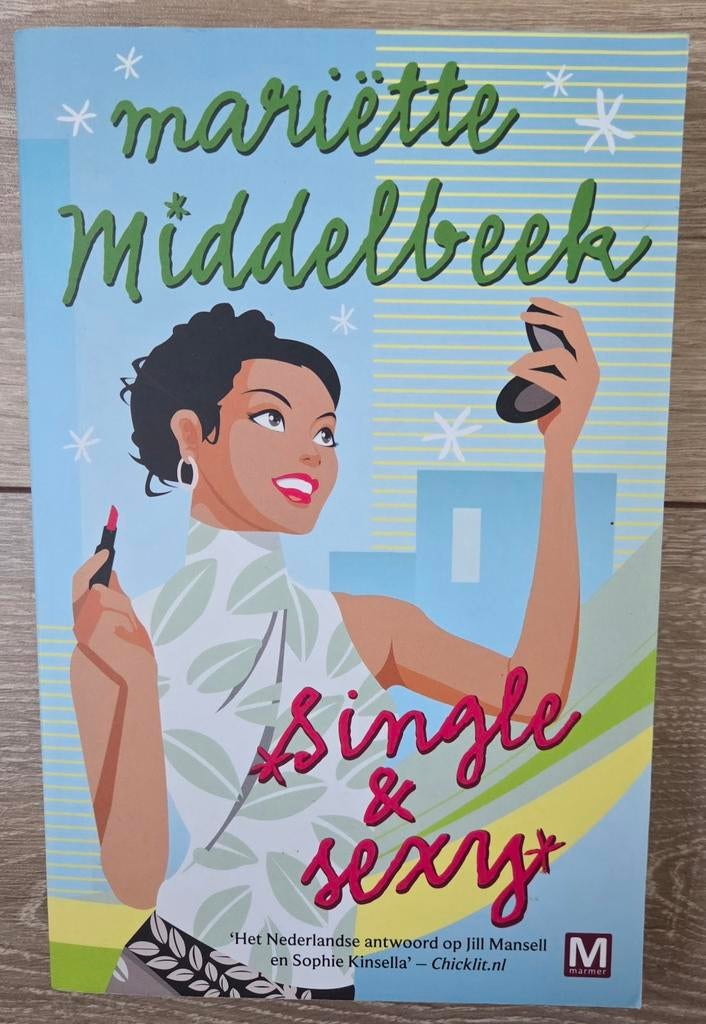 Mariëtte Middelbeek - Single en sexy, Boeken, Romans, Zo goed als nieuw, Ophalen of Verzenden