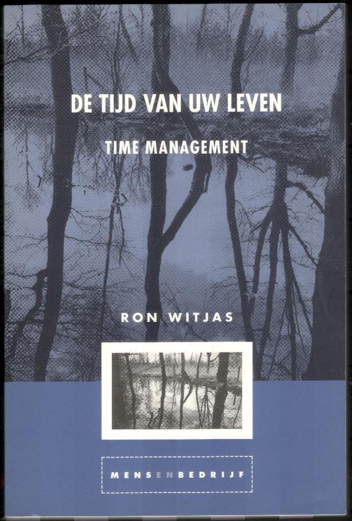 De Tijd van uw Leven - Time Management - Ron Witjas, Verzenden, Gelezen