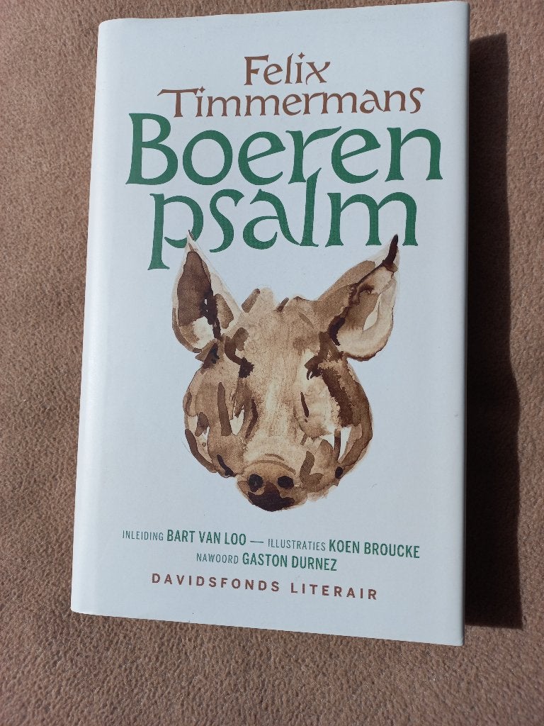 Boeren Psalm   Felix Timmermans, Ophalen of Verzenden, Gelezen