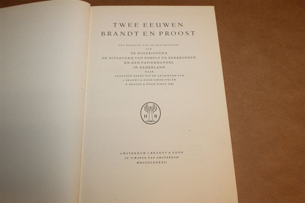 Twee Eeuwen Brandt en Proost — Boekbinderij en Papier 1942, Ophalen of Verzenden, Gelezen