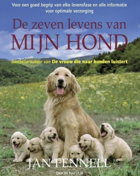 De Zeven Levens Van Mijn Hond, Jan Fennell, Boeken, Ophalen of Verzenden, Zo goed als nieuw, Honden