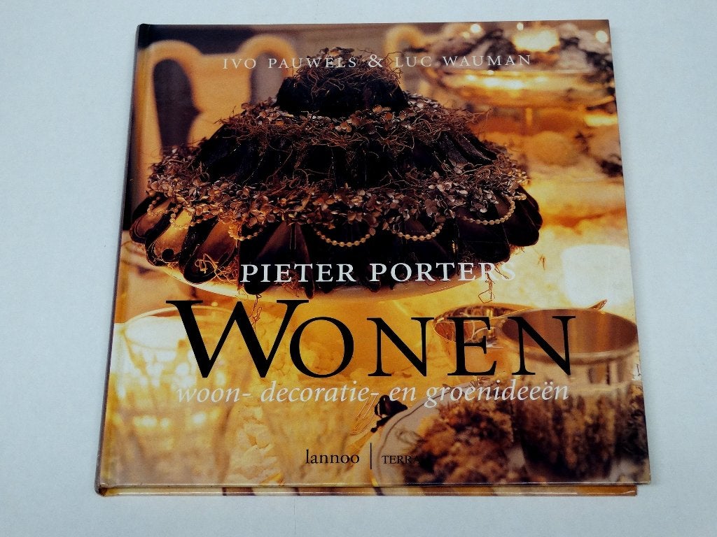 Pieter Porters Wonen decoratie groenideeën prachtig boek, Ophalen of Verzenden, Zo goed als nieuw, Pieter Porters, Interieur en Design
