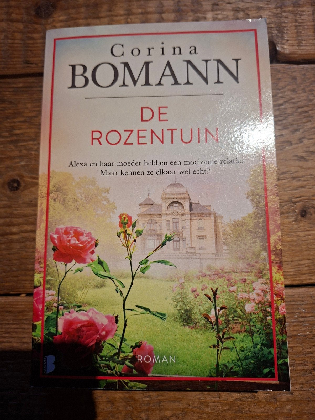corina Bosmann  de rozentuin, Ophalen of Verzenden, Gelezen