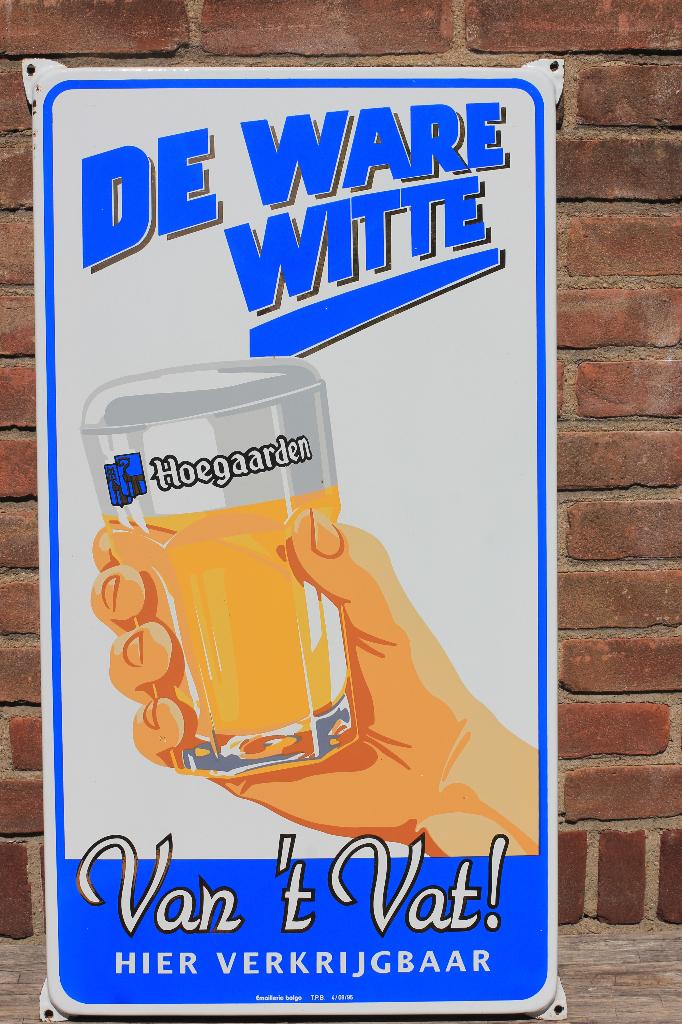 emaille bord HOEGAARDEN, DE WARE WITTE, Ophalen of Verzenden