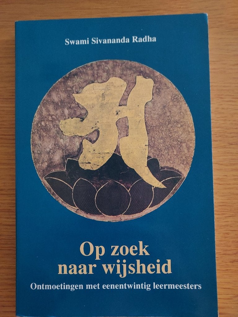 Op zoek naar wijsheid - Swami Sivananda Radha, Boeken, Ophalen of Verzenden, Nieuw, Spiritualiteit algemeen, Achtergrond en Informatie