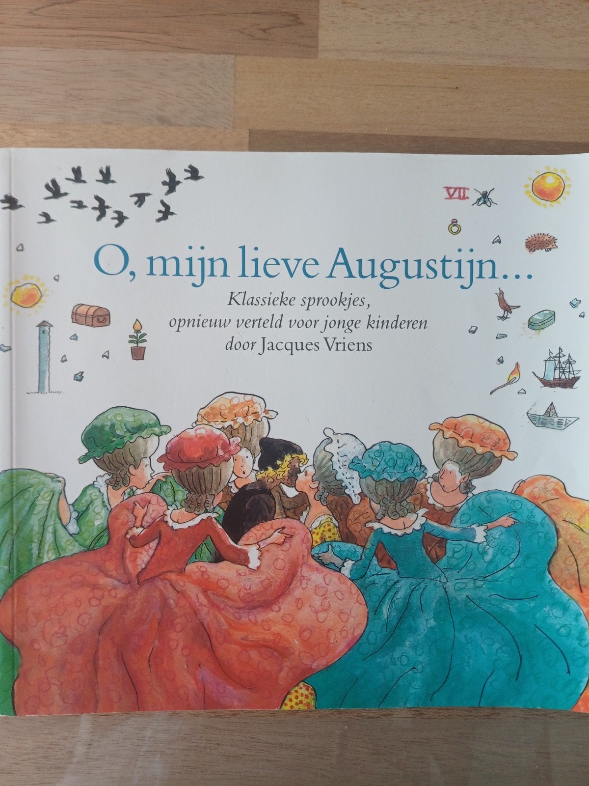 O MIJN LIEVE AUGUSTIJN. J. VRIENS, Ophalen of Verzenden, Zo goed als nieuw, Sprookjes