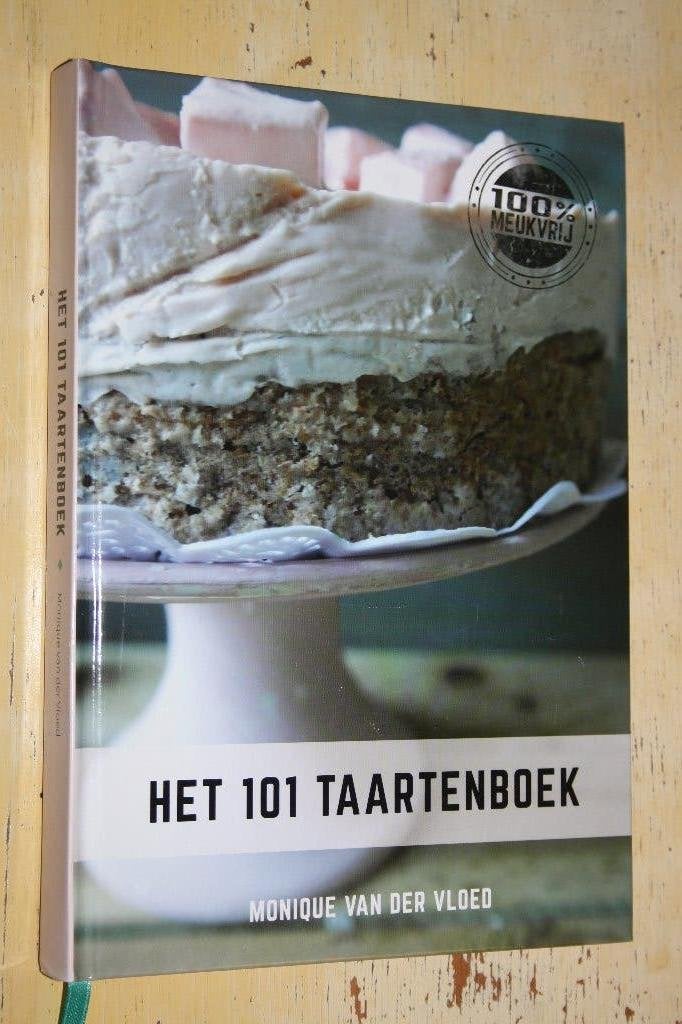 Het 101 taartenboek Monique van der Vloed glutenvrij lactose, Ophalen of Verzenden, Zo goed als nieuw