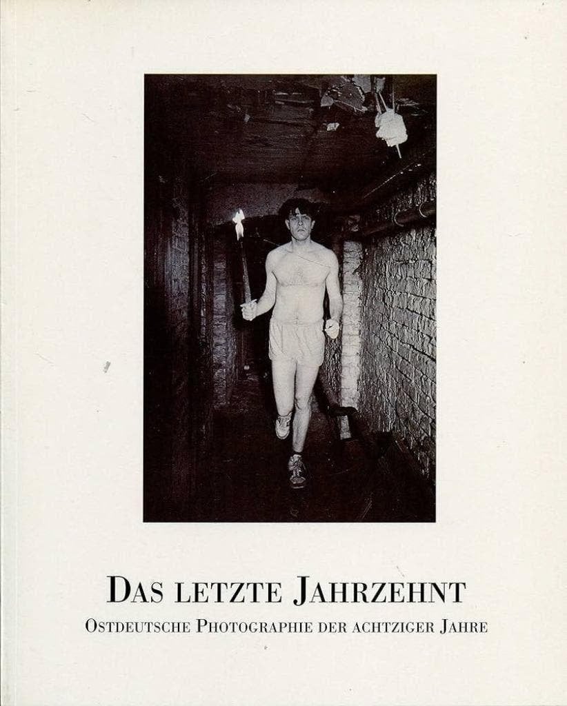 Das Letzte Jahrzehnt: ostdeutsche Photographie, Boeken, Kunst en Cultuur | Fotografie en Design, Ophalen of Verzenden, Zo goed als nieuw