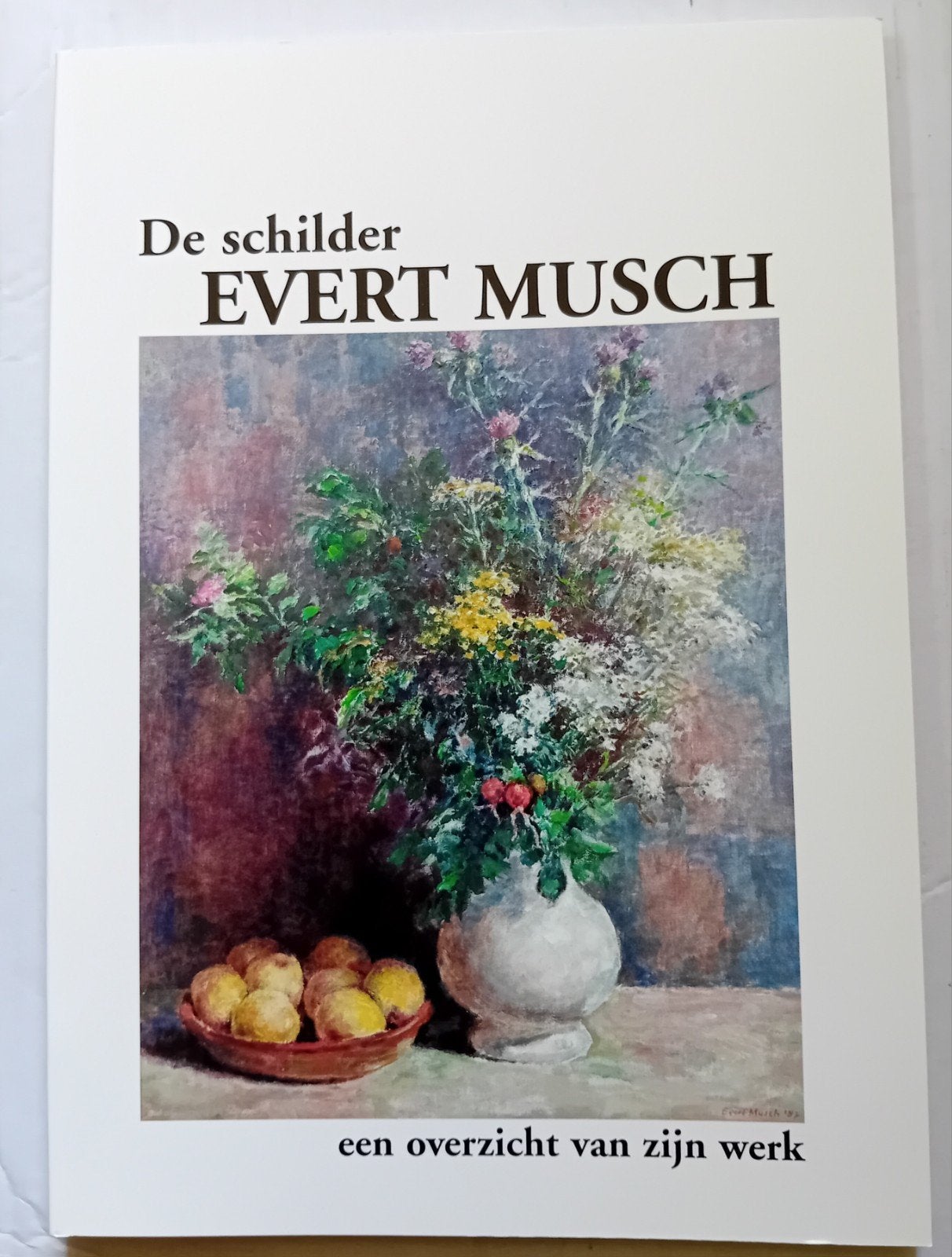 Evert Musch, een overzicht van zijn werk., Ophalen of Verzenden, Zo goed als nieuw, Schilder- en Tekenkunst