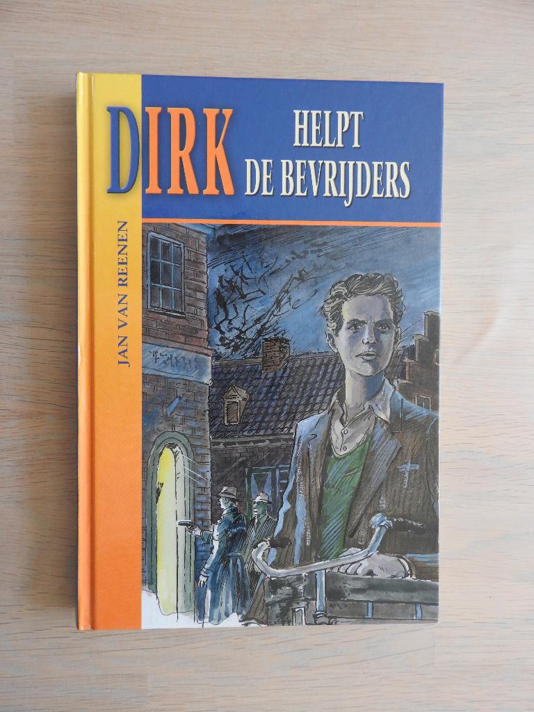 Jan van Reenen - Dirk helpt de bevrijders, Boeken, Ophalen of Verzenden, Tweede Wereldoorlog, Zo goed als nieuw, Overige onderwerpen