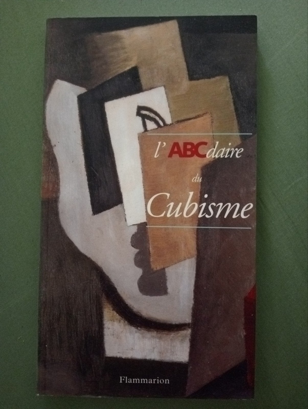 L'ABCdaire du Cubisme - Braque, Picasso, Gris, Apollinaire, Ophalen of Verzenden