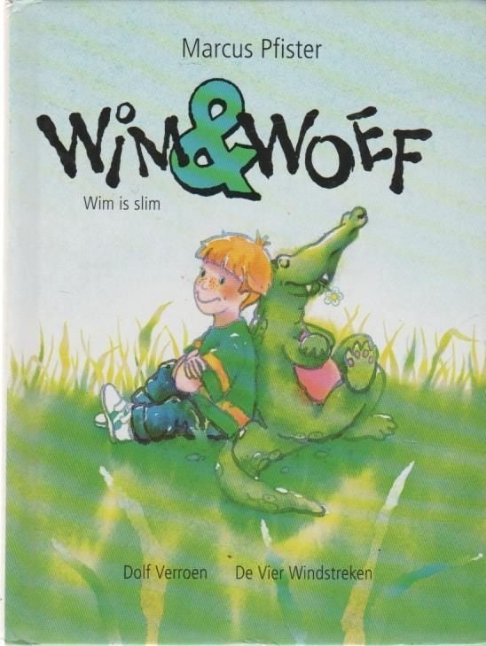 Marcus Pfister # Wim en Woef - Wim is slim, 5 of 6 jaar, Fictie algemeen, Jongen of Meisje, Ophalen of Verzenden