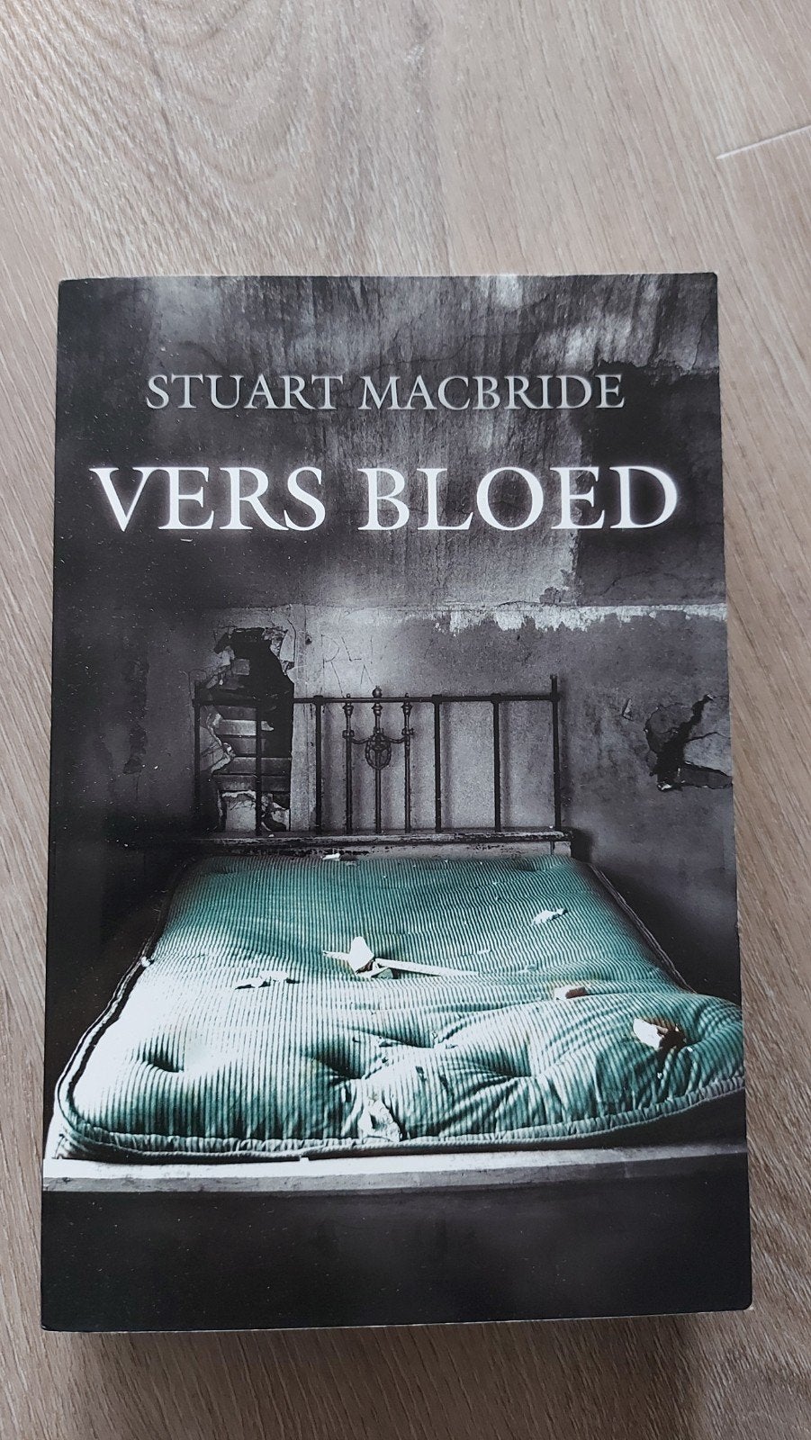 E: Vers Bloed - Stuart MacBride (Thriller), Boeken, Ophalen of Verzenden, Zo goed als nieuw, Stuart MacBride, Europa overig