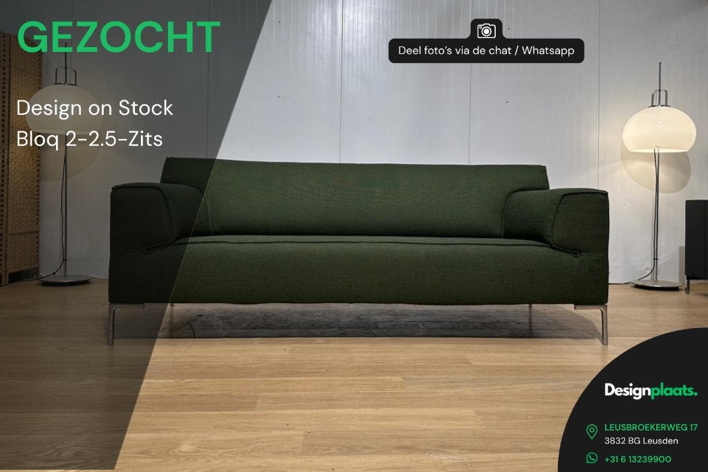 GEZOCHT: Design on Stock Bloq 2-2.5-Zits — Direct Inkoop, -, -, Tweepersoons, 75 tot 100 cm