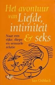 Ian Oshlack Het avontuur van Liefde, intimiteit en seks, Ophalen of Verzenden, Nieuw, Spiritualiteit algemeen, Achtergrond en Informatie
