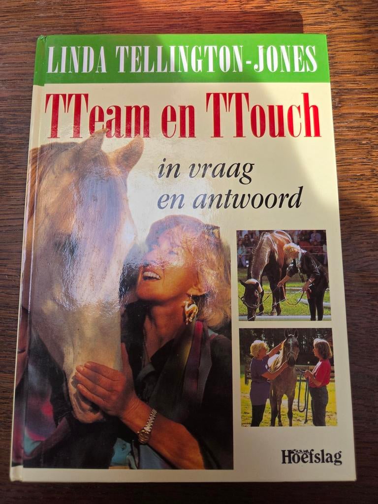 TTeam en TTouch in vraag en antwoord, Linda Tellington-Jones, Boeken, Gelezen, Linda Tellington-Jones, Ophalen of Verzenden, Paarden of Pony's