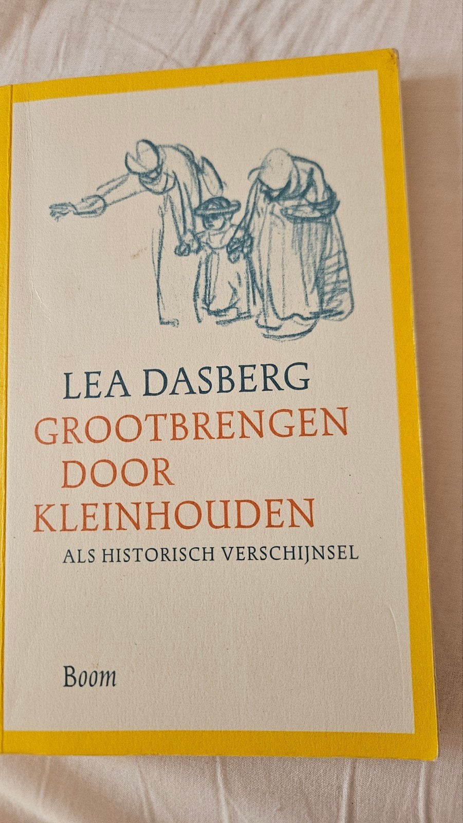 Grootbrengen door Kleinhouden - Lea Dasberg PABO, Ophalen of Verzenden, Gelezen, Lea Dasberg, Nederland