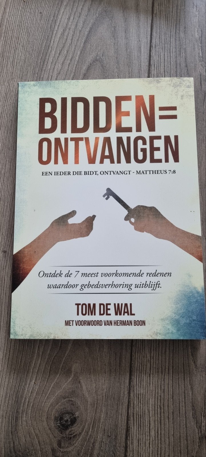 Bidden = Ontvangen - Tom de Wal (Christelijk boek), Ophalen of Verzenden, Zo goed als nieuw, Tom de Wal, Christendom | Protestants