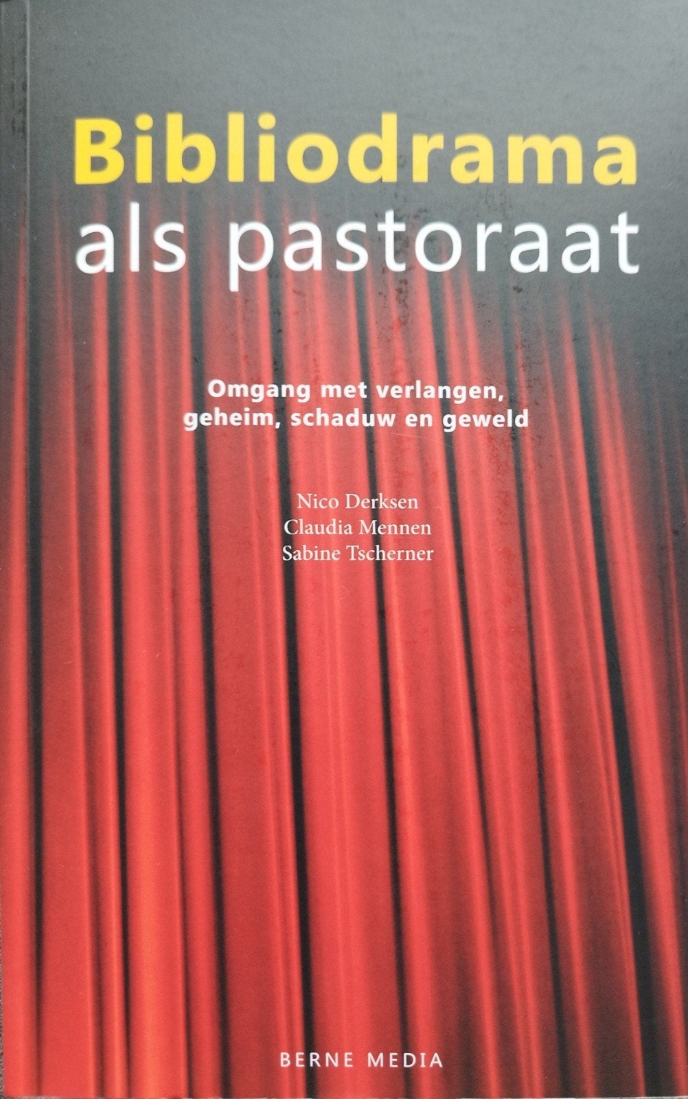 Bibliodrama als Pastoraat: Omgaan met verlangen, Nico Derksen, Claudia Mennen, Sabine Tscherner, Nieuw, Ophalen of Verzenden, Christendom | Katholiek