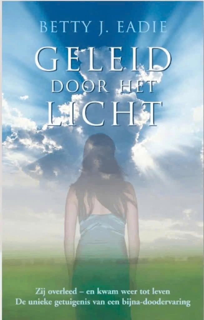 Geleid door het licht (Betty J. Eadie), Ophalen of Verzenden, Zo goed als nieuw, Overige onderwerpen, Achtergrond en Informatie