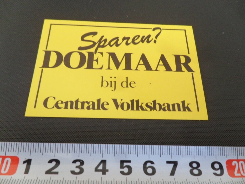 sticker Sparen ? DOE MAAR bij de Centrale Volksbank *, Verzamelen, Ophalen, Zo goed als nieuw