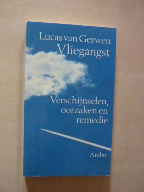 Lucas van Gerwen - Vliegangst, Boeken, Verzenden, Zo goed als nieuw, Ontwikkelingspsychologie
