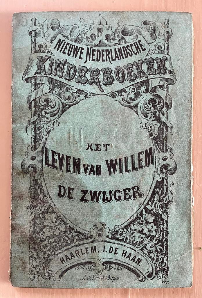Rond 1880 Het leven van Willem de Zwijger, kinderboek, Ophalen of Verzenden