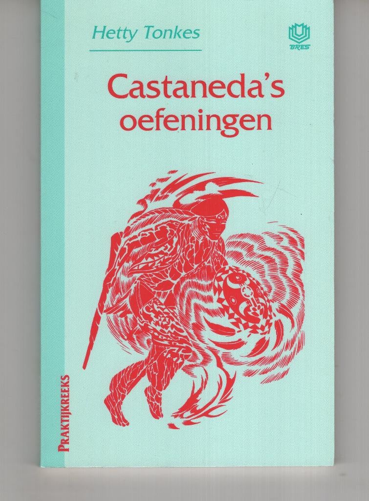 Castaneda`s oefeningen Hetty Tonkes, Ophalen of Verzenden, Zo goed als nieuw, Spiritualiteit algemeen, Overige typen