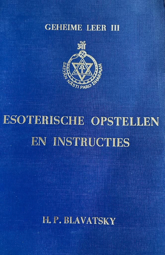 Esoterische opstellen en instructies H.P. Blavatsky, Spiritualiteit algemeen, Ophalen of Verzenden, Zo goed als nieuw, Instructieboek