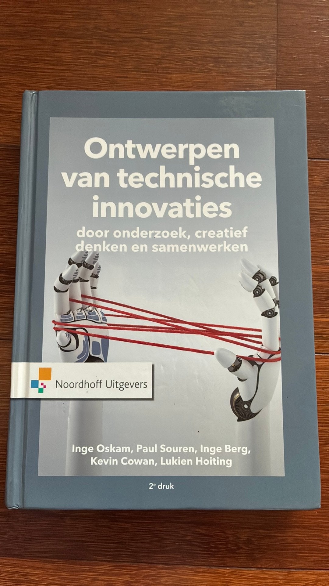Kevin Cowan - Ontwerpen van technische innovaties, Kevin Cowan; Lukien Hoiting; Inge Oskam; Paul Souren; Inge Berg, Ophalen of Verzenden