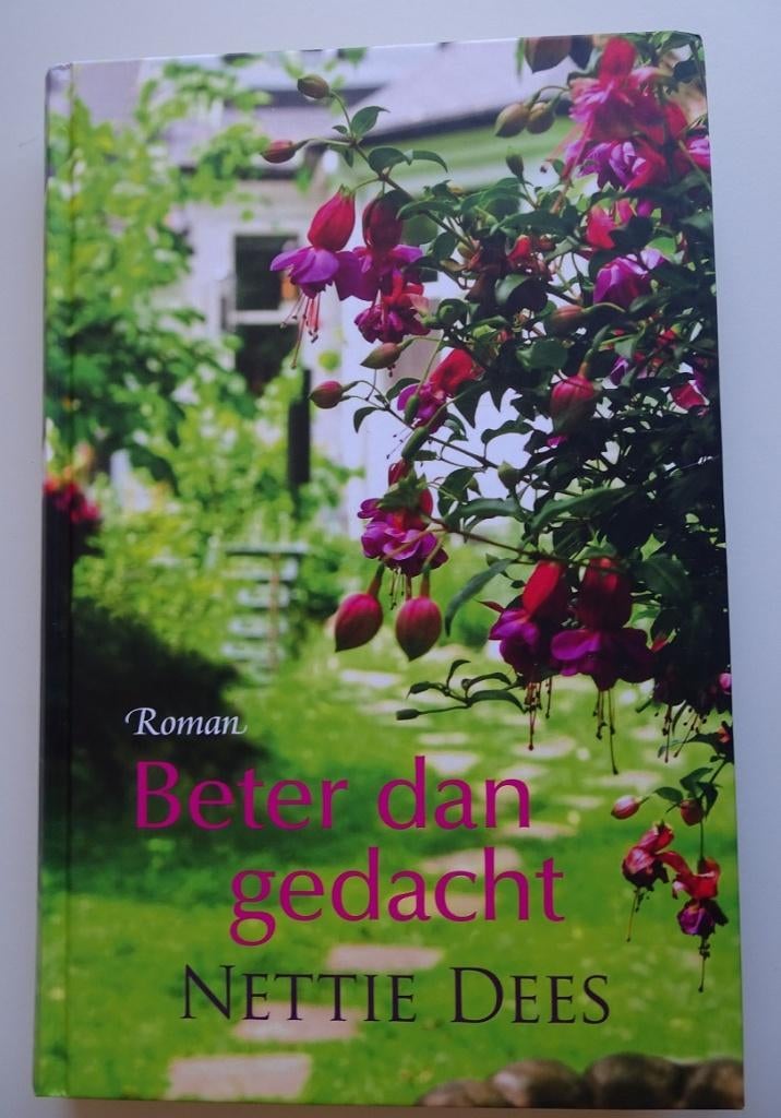 Beter dan gedacht (Nettie Dees), Gelezen, Ophalen of Verzenden, Nederland, Nettie Dees