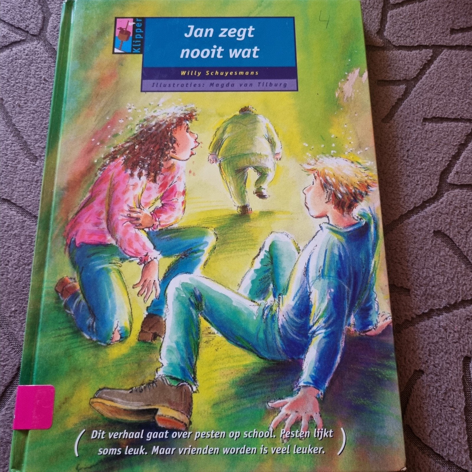 Jan zegt nooit wat - Willy Schuyesmans (kinderboek) E4, Ophalen of Verzenden, Gelezen, Willy Schuyesmans, Fictie algemeen