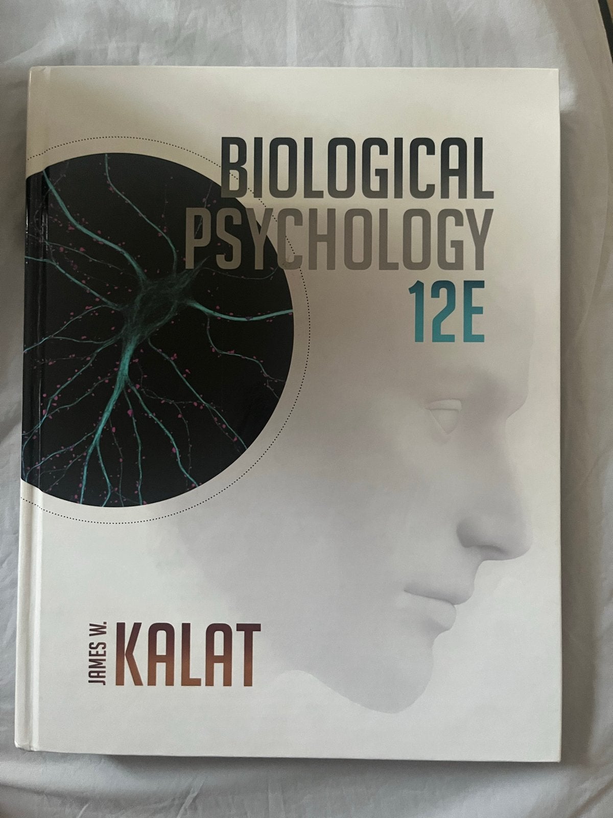Biological Psychology 12E - James W. Kalat, Ophalen of Verzenden, Gamma, Zo goed als nieuw, HBO