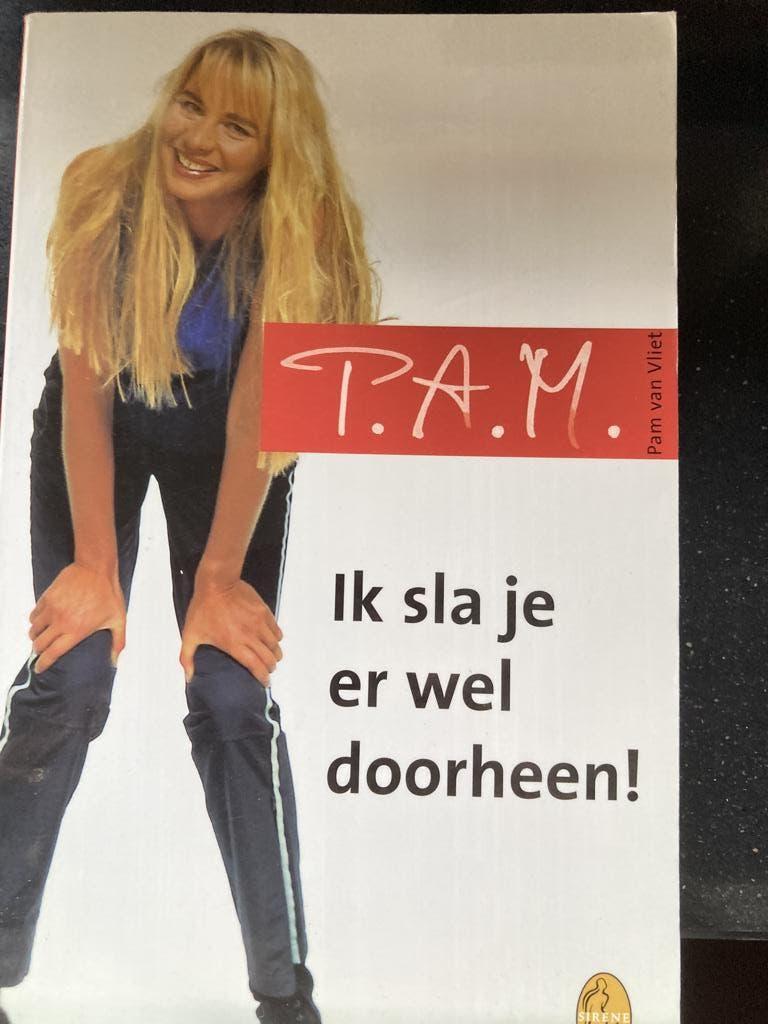 P.A.M. Ik sla je er wel doorheen, Ophalen of Verzenden, Zo goed als nieuw, Pam van Vliet, Anekdotes en Observaties