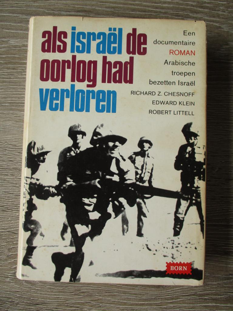 Als Israël de oorlog had verloren - Richard Z. Chesnoff /, Boeken, Ophalen of Verzenden, Tweede Wereldoorlog, Gelezen, Overige onderwerpen