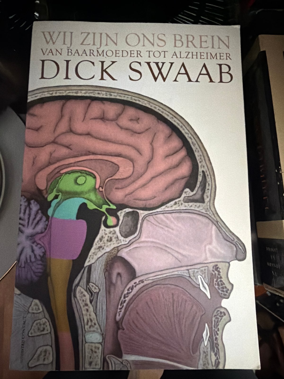 Wij Zijn Ons Brein - Dick Swaab (Wetenschap), Ophalen of Verzenden, Gelezen, Natuurwetenschap