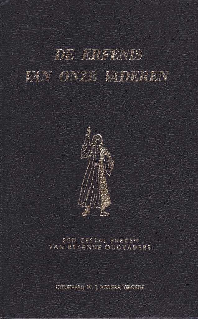 DE ERFENIS VAN ONZE VADEREN - DEEL 1, Boeken, Ophalen of Verzenden, Gelezen