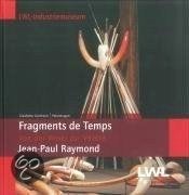 Jean Paul Raymond  - Fragments de temps, Ophalen of Verzenden, Nieuw