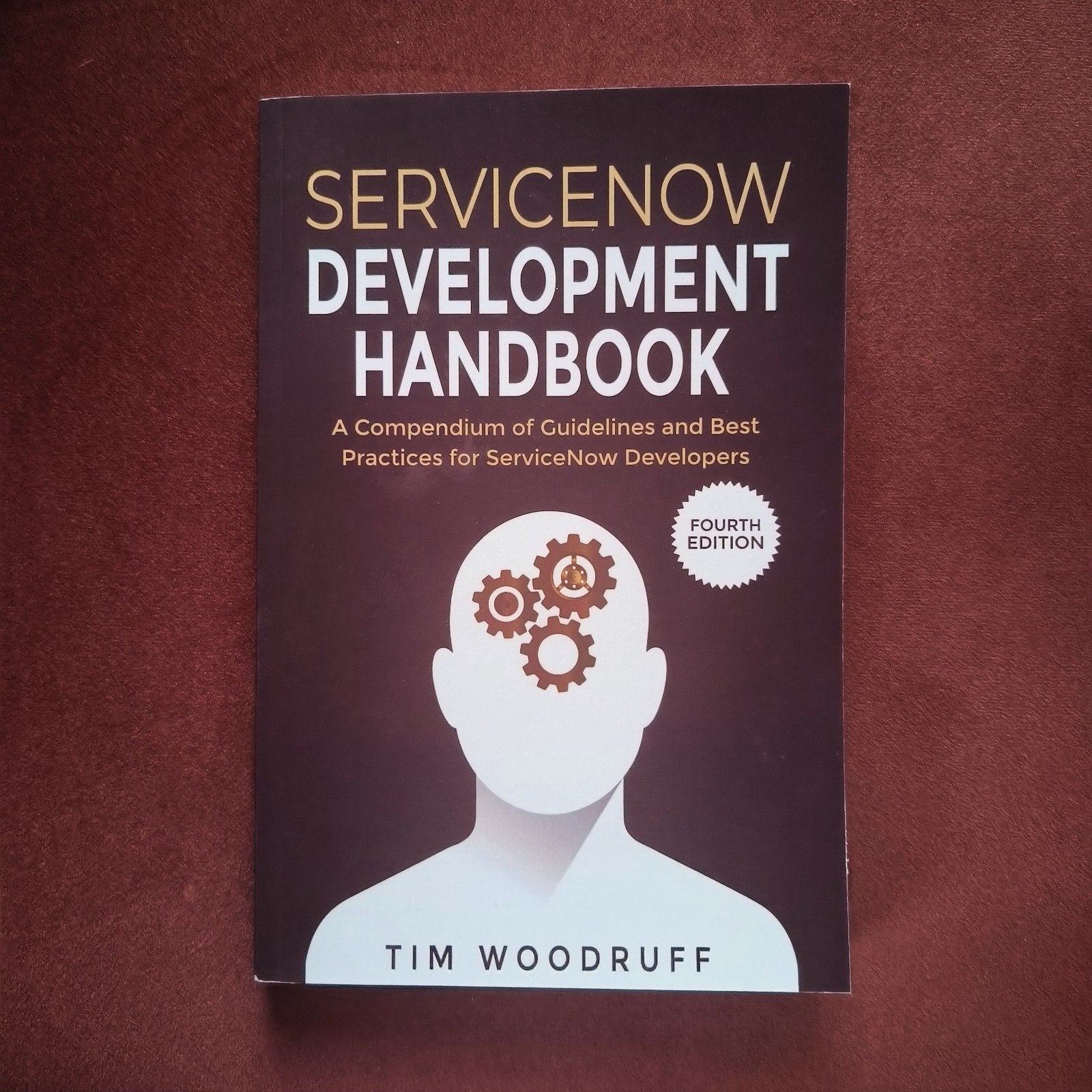 ServiceNow Development Handbook - Fourth Edition, Ophalen of Verzenden, Zo goed als nieuw, Overige onderwerpen, Tim Woodruff