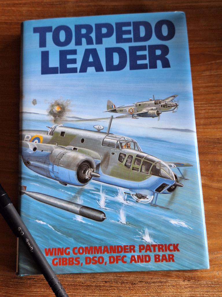 Torpedo Leader by Wing Commander Patrick Gibbs DSO DFC & bar, Ophalen of Verzenden, Tweede Wereldoorlog, Zo goed als nieuw, Overige onderwerpen