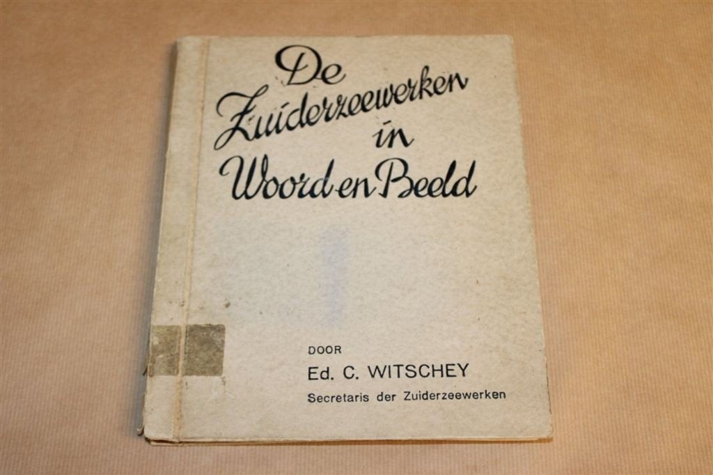 Zuiderzeewerken in Woord en Beeld — Plaatjesalbum [1932], Boeken, Prentenboeken en Plaatjesalbums, Ophalen of Verzenden, Gelezen
