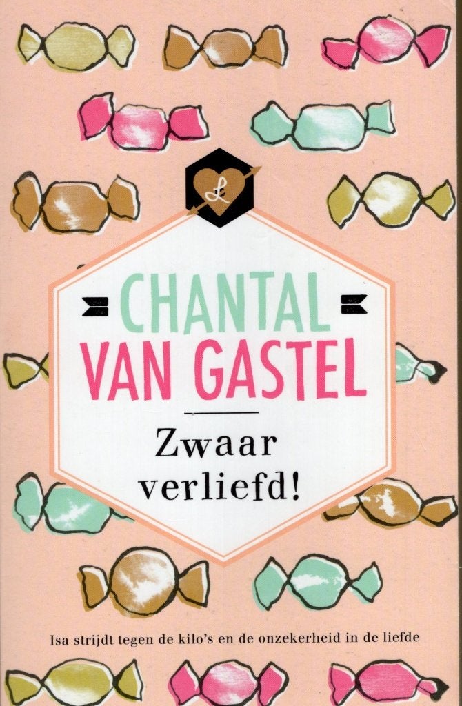 Zwaar Verliefd! - Chantal van Gastel BOEK 9789044365702, Boeken, Ophalen of Verzenden, Gelezen, Chantal van Gastel