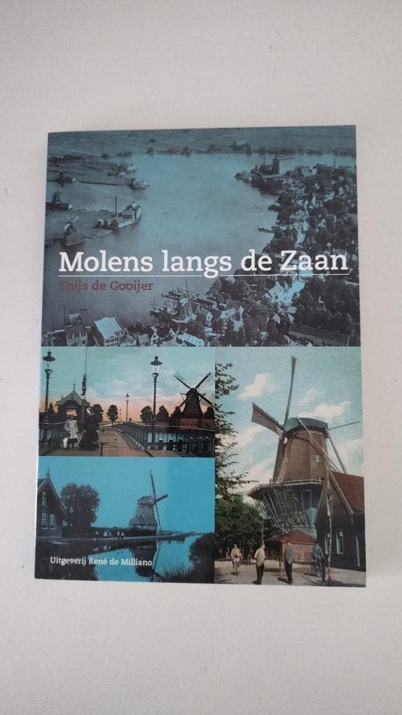 Molens langs de Zaan - Thijs de Gooijer - ISBN 9789072810502, 20e eeuw of later, Ophalen of Verzenden, Zo goed als nieuw, Thijs de Gooijer
