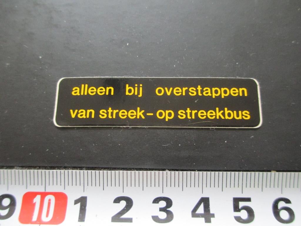 sticker alleen bij overstappen van streek- op streekbus, Ophalen, Zo goed als nieuw