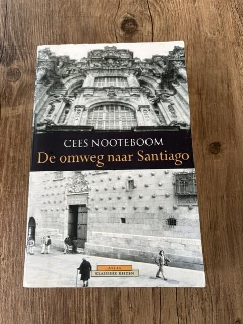De Omweg naar Santiago – Cees Nooteboom | Klassieker, Ophalen of Verzenden, Zo goed als nieuw, Europa