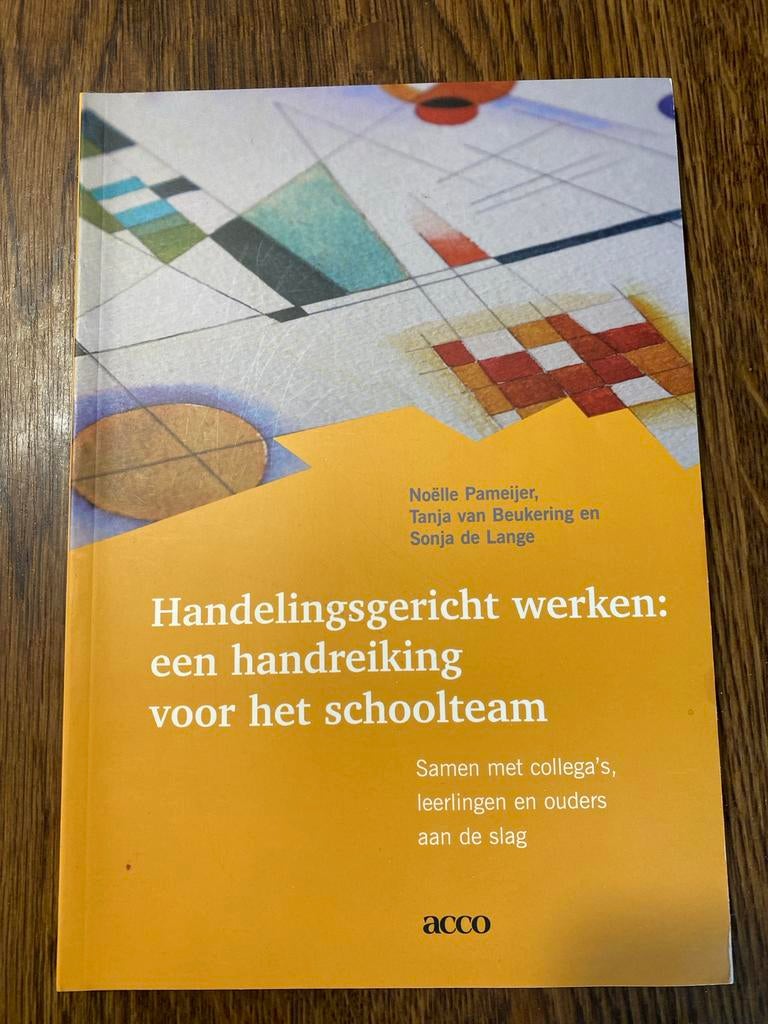 Handelingsgericht werken: een handreiking voor het schooltea, Ophalen of Verzenden, Gamma, Zo goed als nieuw, HBO