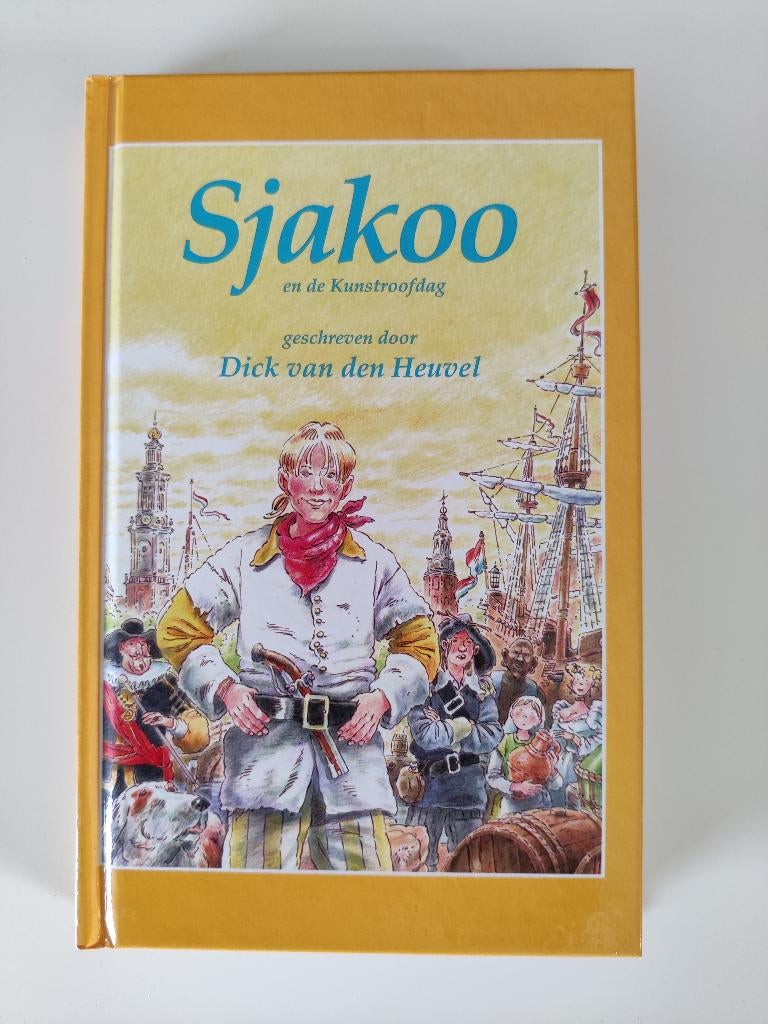 Dick van den Heuvel - Sjakoo en de Kunstroofdag, Ophalen, Nieuw, Fictie, Dick van den Heuvel